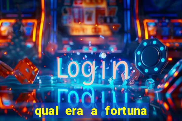 qual era a fortuna de paulinha abelha